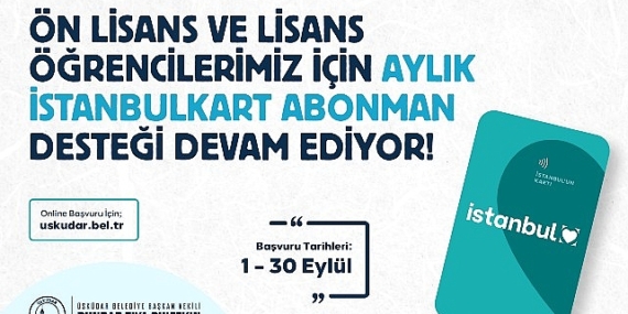 Üsküdar’da üniversite öğrencilerine ulaşım desteğinde başvuru süresi 30 Eylül’e uzatıldı